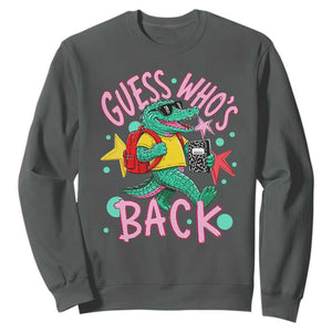 Funny Retro Alligator First Day of School Sweatshirt Guess Who is Back Cute Kids Gift