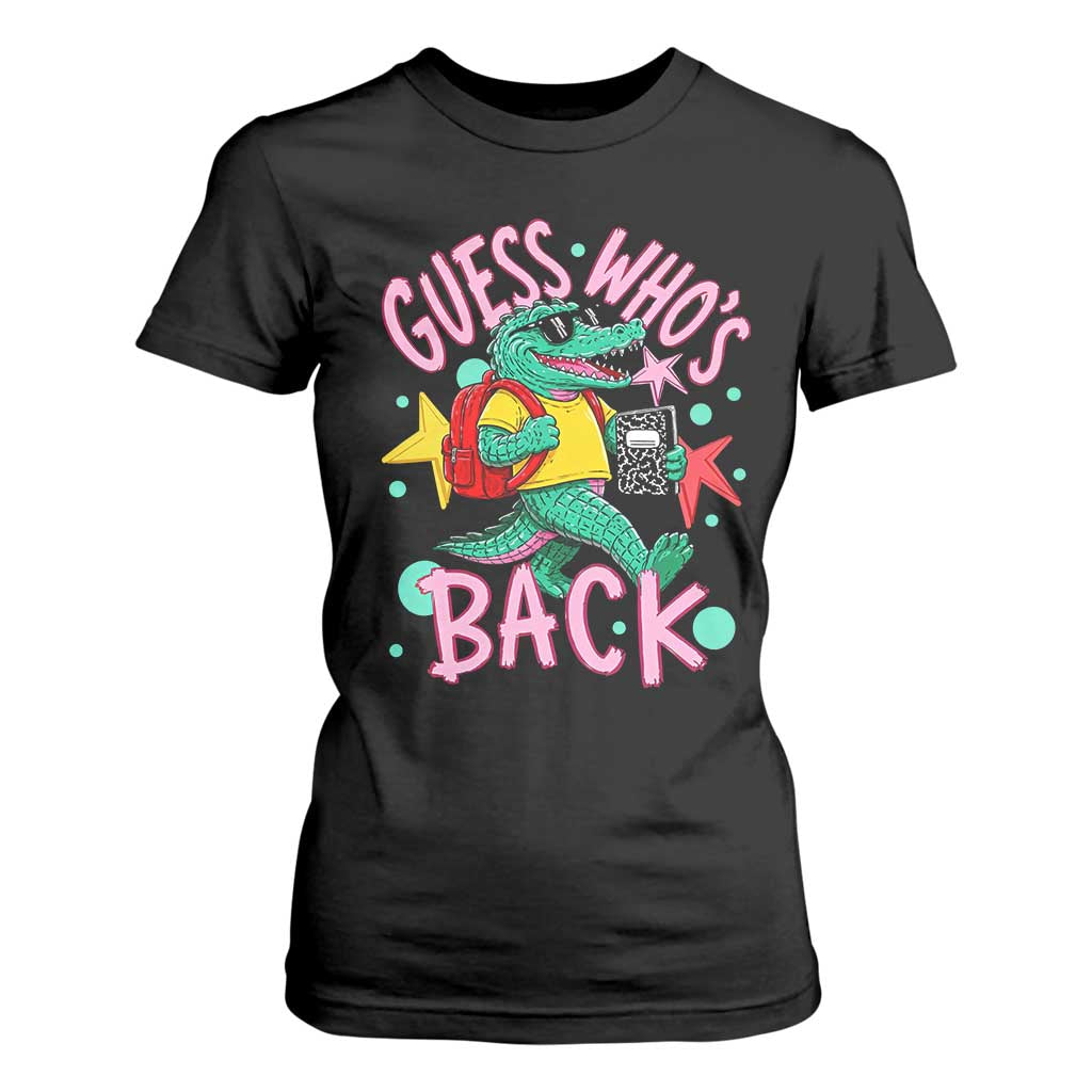 Funny Retro Alligator First Day of School T Shirt For Women Guess Who is Back Cute Kids Gift