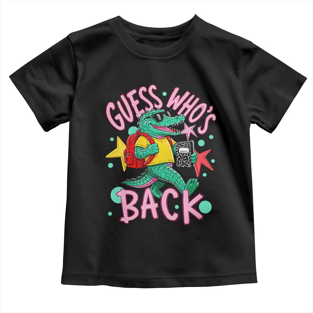 Funny Retro Alligator First Day of School Toddler T Shirt Guess Who is Back Cute Kids Gift