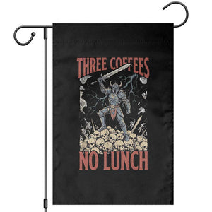 Funny Coffee Lover Fantasy Knight Graphic Garden Flag Three Coffees No Lunch Work Humor Dark Fantasy Parody