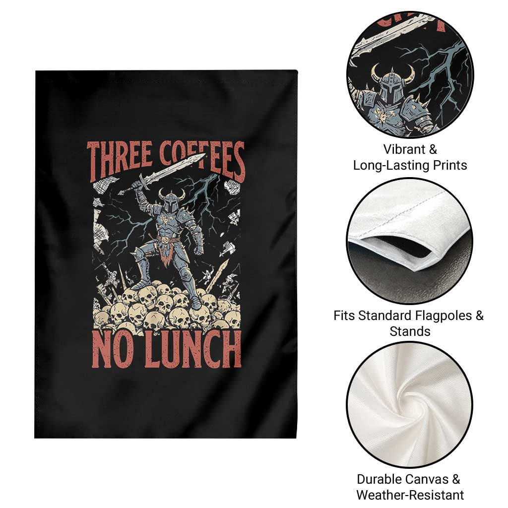 Funny Coffee Lover Fantasy Knight Graphic Garden Flag Three Coffees No Lunch Work Humor Dark Fantasy Parody