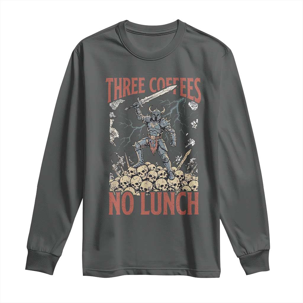 Funny Coffee Lover Fantasy Knight Graphic Long Sleeve Shirt Three Coffees No Lunch Work Humor Dark Fantasy Parody