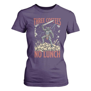 Funny Coffee Lover Fantasy Knight Graphic T Shirt For Women Three Coffees No Lunch Work Humor Dark Fantasy Parody