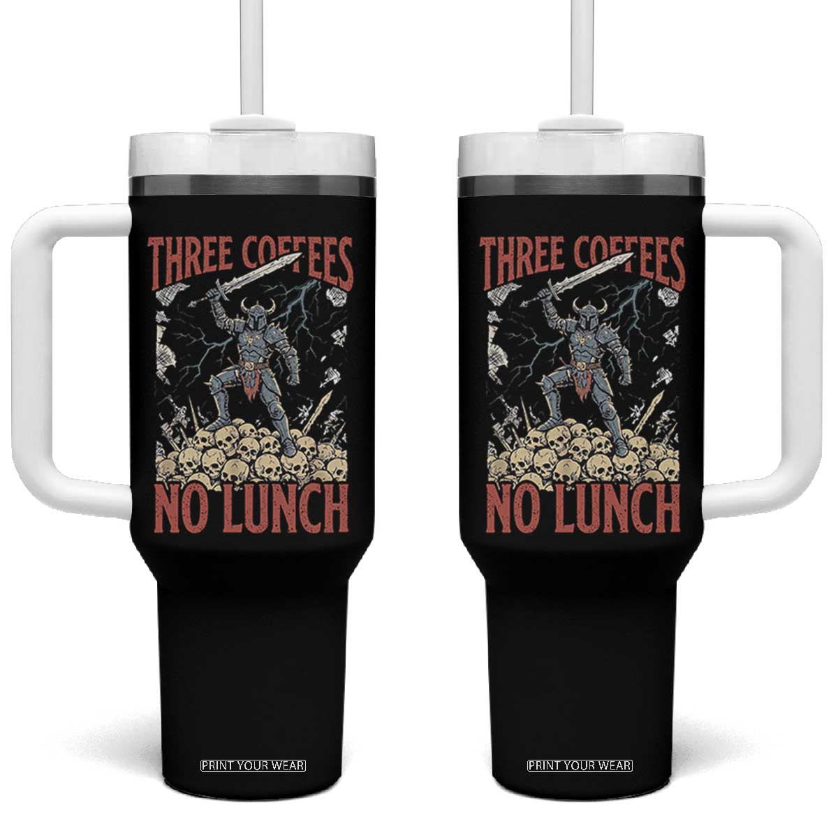 Funny Coffee Lover Fantasy Knight Graphic Tumbler With Handle Three Coffees No Lunch Work Humor Dark Fantasy Parody