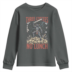 Funny Coffee Lover Fantasy Knight Graphic Youth Sweatshirt Three Coffees No Lunch Work Humor Dark Fantasy Parody