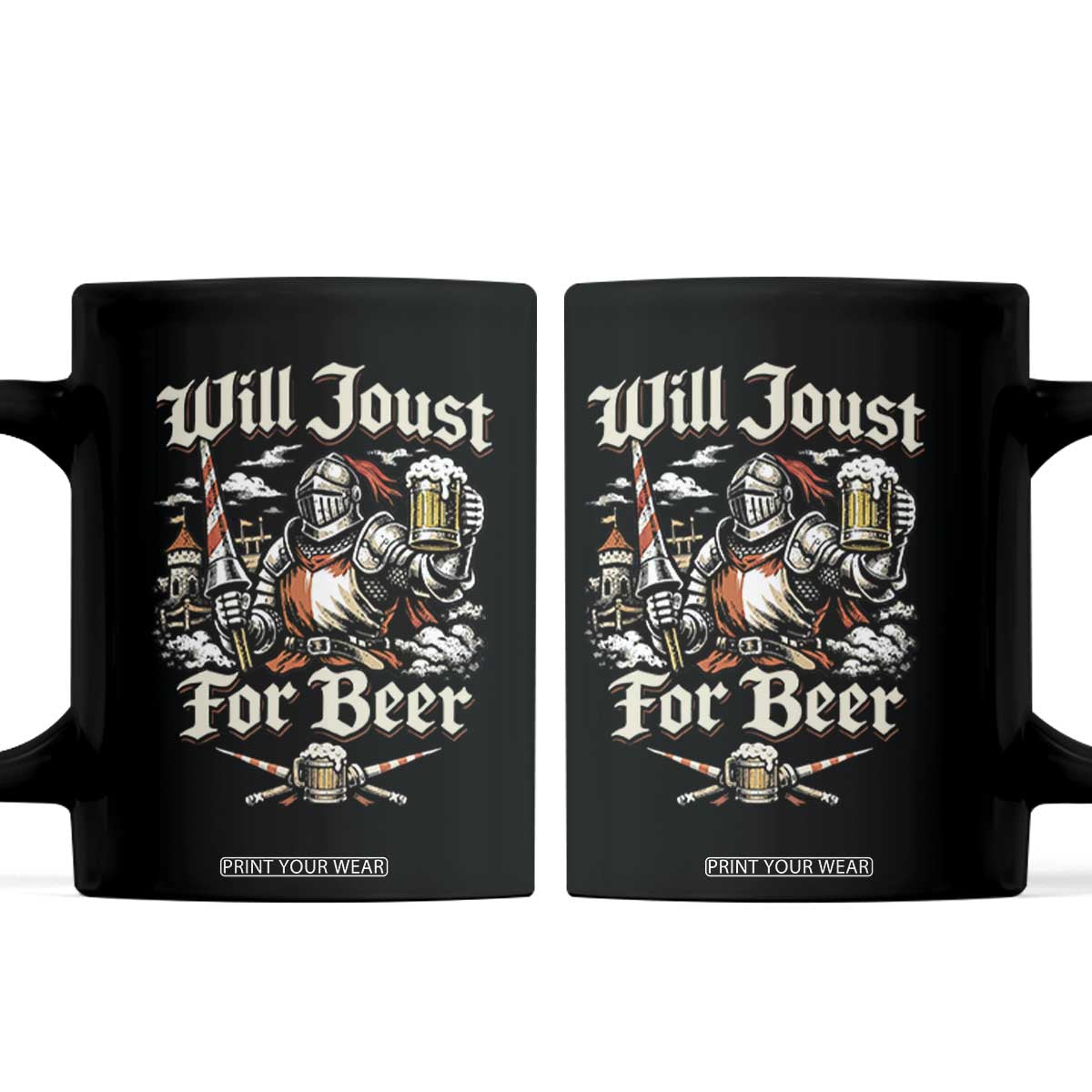 Funny Medieval Knight Drinking Humor Coffee Mug Will Joust For Beer Vintage Renaissance Faire TS02 Black Print Your Wear