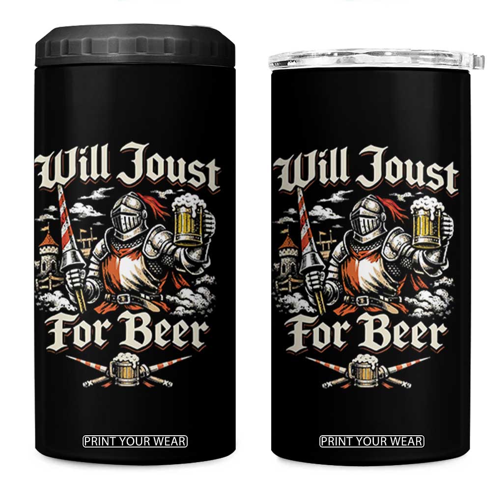 Funny Medieval Knight Drinking Humor 4 in 1 Can Cooler Tumbler Will Joust For Beer Vintage Renaissance Faire TS02 One Size: 16 oz Black Print Your Wear