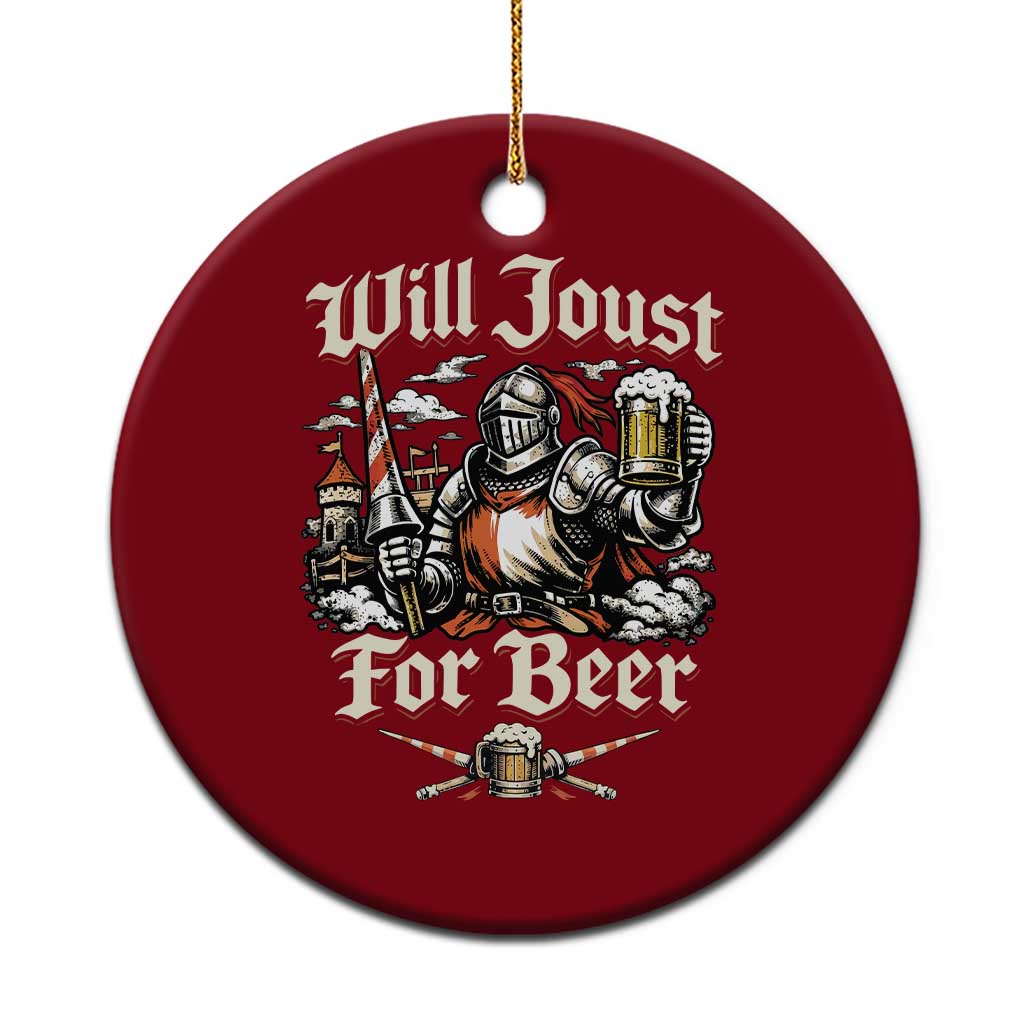 Funny Medieval Knight Drinking Humor Ceramic Ornament Will Joust For Beer Vintage Renaissance Faire TS02 1pc Red Print Your Wear