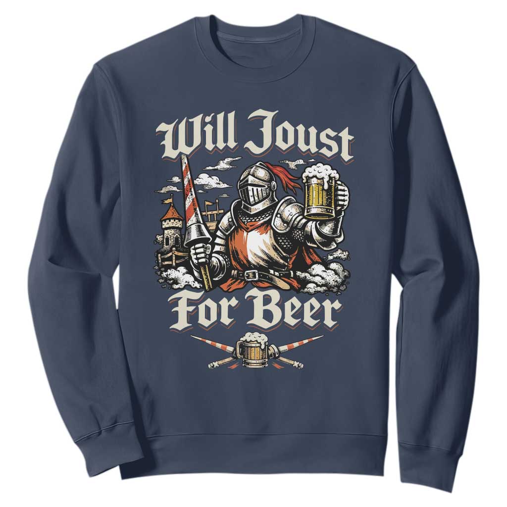 Funny Medieval Knight Drinking Humor Sweatshirt Will Joust For Beer Vintage Renaissance Faire