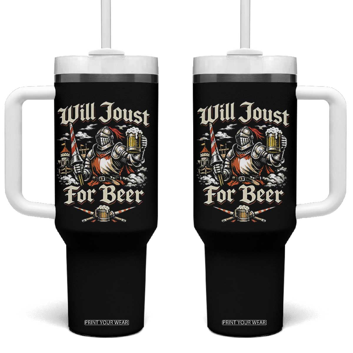 Funny Medieval Knight Drinking Humor Tumbler With Handle Will Joust For Beer Vintage Renaissance Faire TS02 One Size: 40 oz Black Print Your Wear