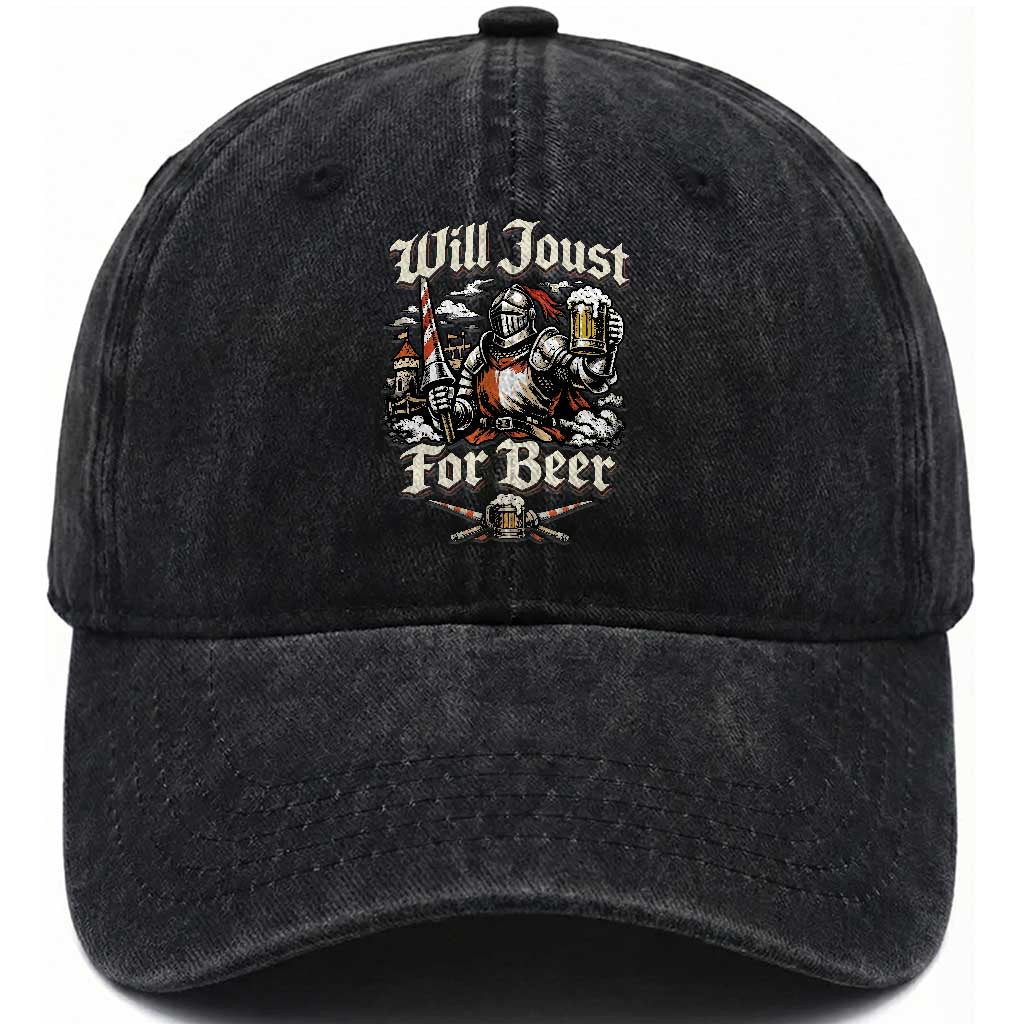 Funny Medieval Knight Drinking Humor Washed Cotton Baseball Cap Will Joust For Beer Vintage Renaissance Faire TS02 Print Your Wear