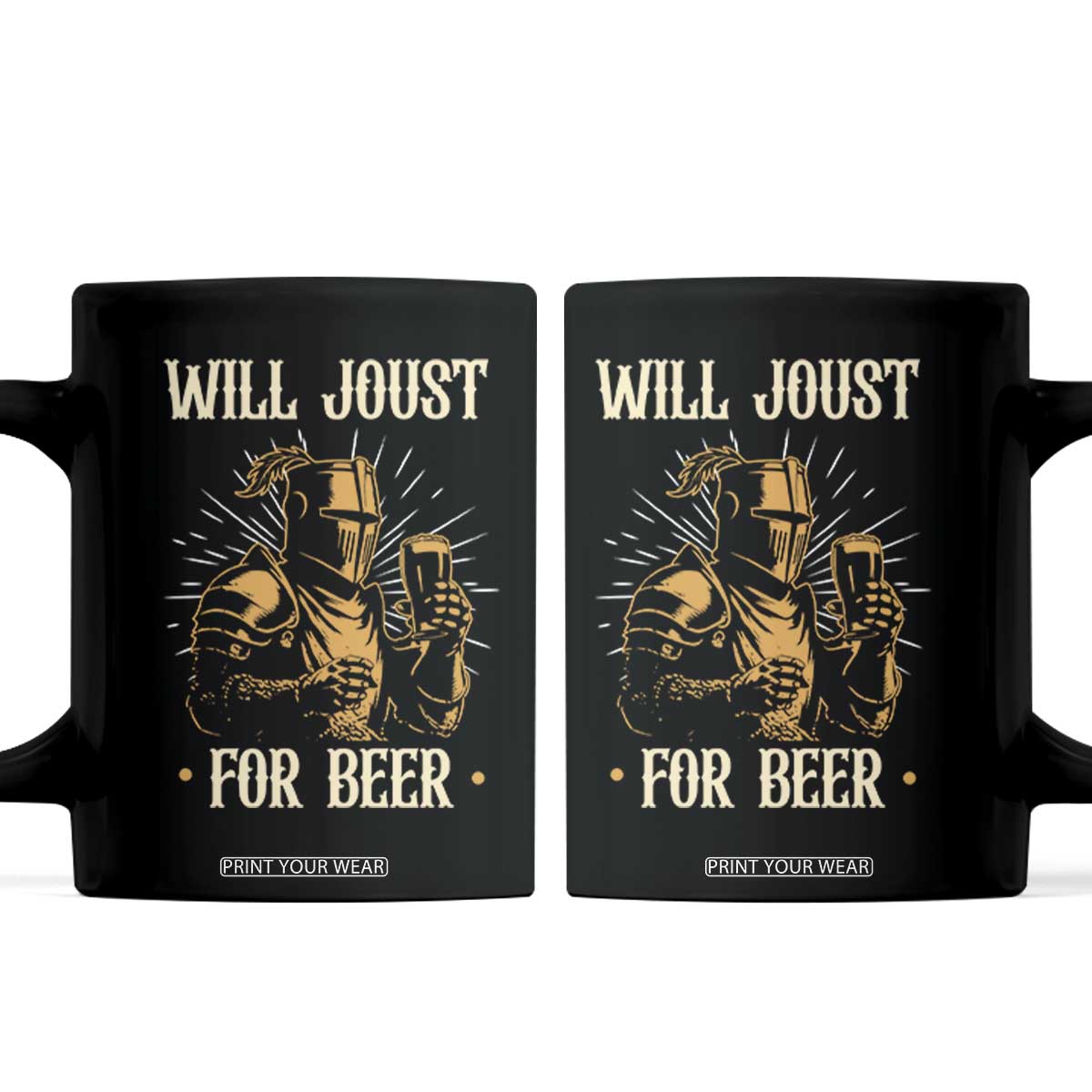Funny Medieval Knight Drinking Festival Humor Coffee Mug Will Joust For Beer Renaissance Faire TS02 Black Print Your Wear