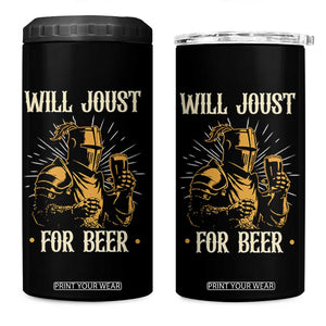 Funny Medieval Knight  Drinking Festival Humor 4 in 1 Can Cooler Tumbler Will Joust For Beer Renaissance Faire