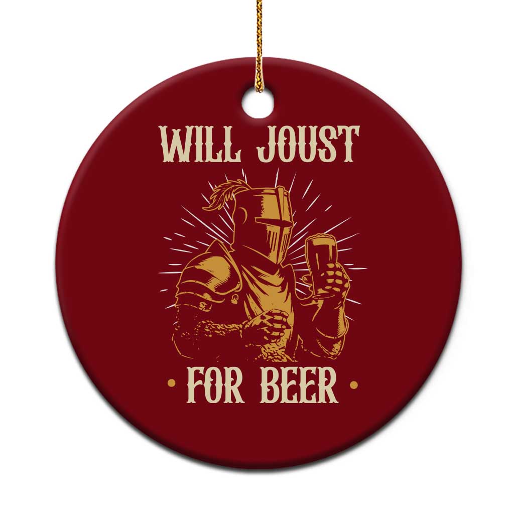 Funny Medieval Knight Drinking Festival Humor Ceramic Ornament Will Joust For Beer Renaissance Faire TS02 1pc Red Print Your Wear