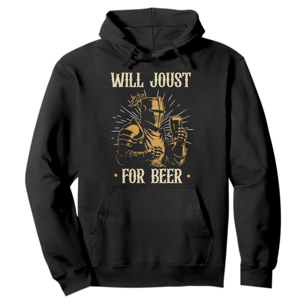 Funny Medieval Knight Drinking Festival Humor Hoodie Will Joust For Beer Renaissance Faire TS02 Black Print Your Wear