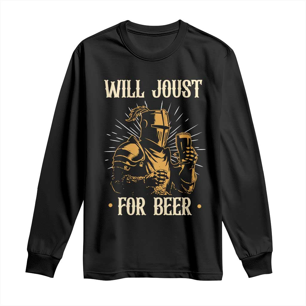 Funny Medieval Knight Drinking Festival Humor Long Sleeve Shirt Will Joust For Beer Renaissance Faire TS02 Black Print Your Wear
