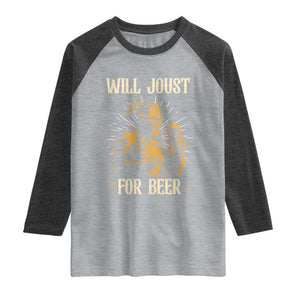Funny Medieval Knight  Drinking Festival Humor Raglan Shirt Will Joust For Beer Renaissance Faire
