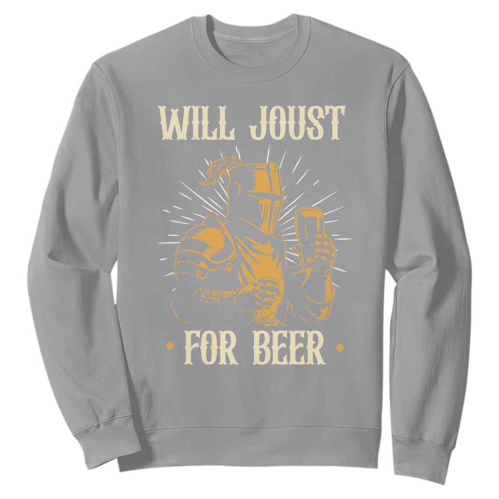 Funny Medieval Knight  Drinking Festival Humor Sweatshirt Will Joust For Beer Renaissance Faire