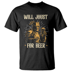 Funny Medieval Knight  Drinking Festival Humor T Shirt Will Joust For Beer Renaissance Faire