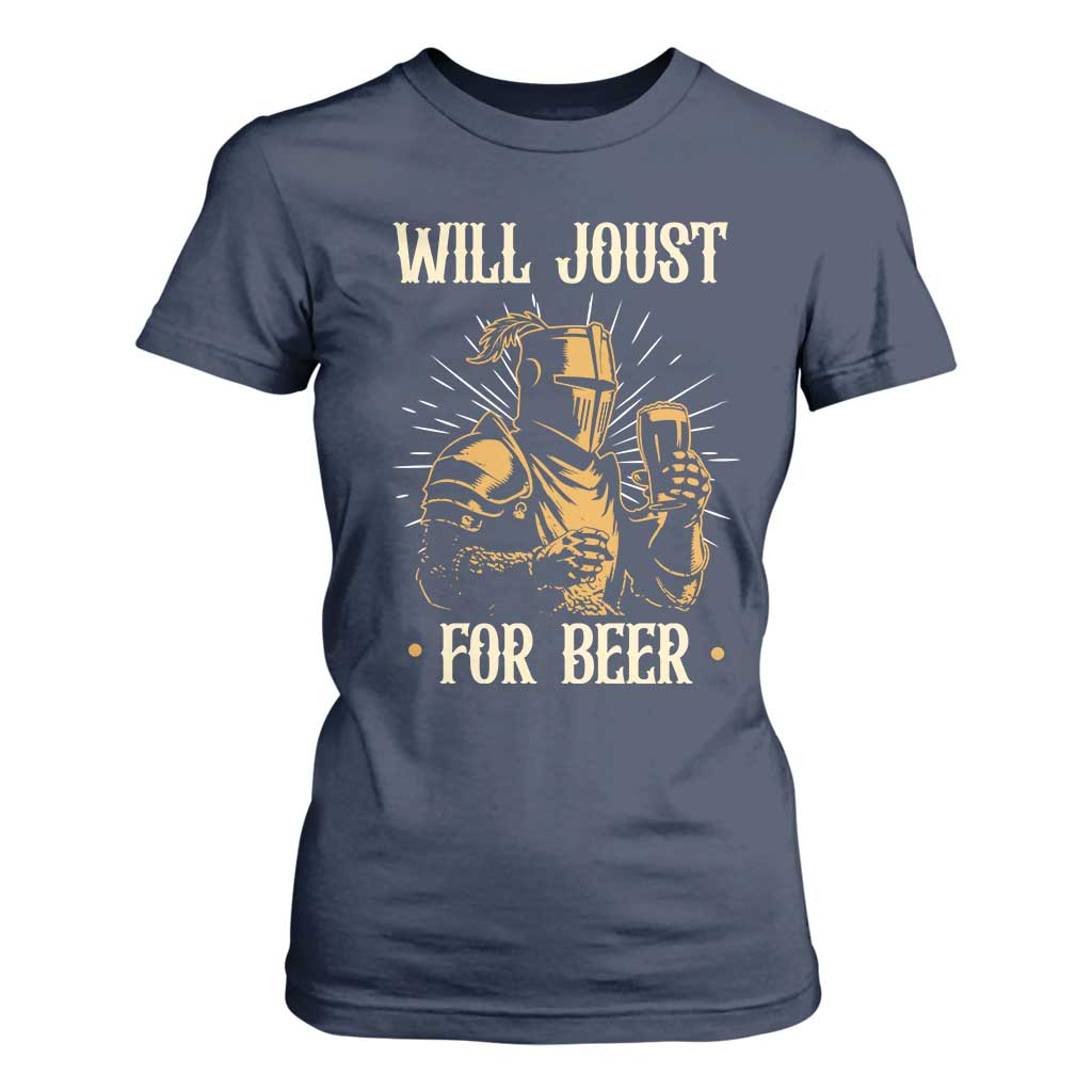 Funny Medieval Knight  Drinking Festival Humor T Shirt For Women Will Joust For Beer Renaissance Faire