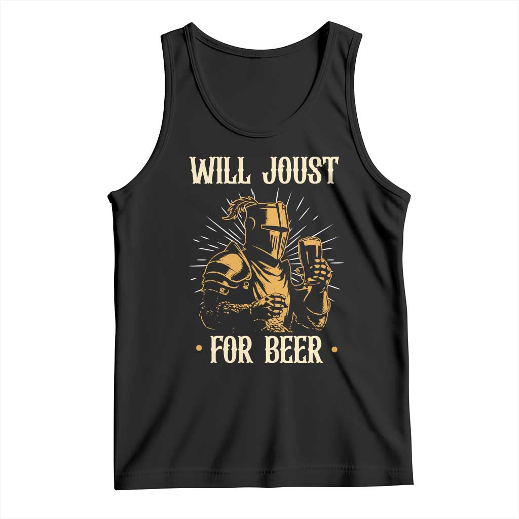 Funny Medieval Knight Drinking Festival Humor Tank Top Will Joust For Beer Renaissance Faire TS02 Black Print Your Wear