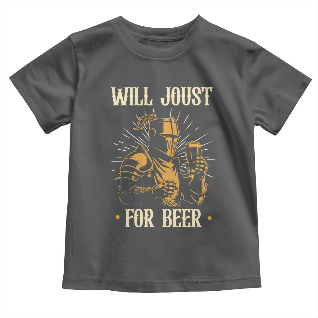 Funny Medieval Knight  Drinking Festival Humor Toddler T Shirt Will Joust For Beer Renaissance Faire