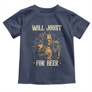 Funny Medieval Knight  Drinking Festival Humor Toddler T Shirt Will Joust For Beer Renaissance Faire