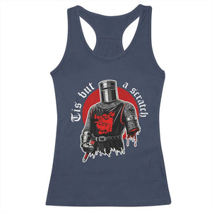 Funny One Arm Knight Medieval Racerback Tank Top Tis But A Scratch Classic Dark Humor Parody