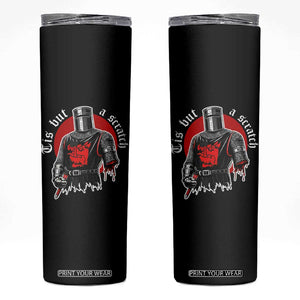 Funny One Arm Knight Medieval Skinny Tumbler Tis But A Scratch Classic Dark Humor Parody