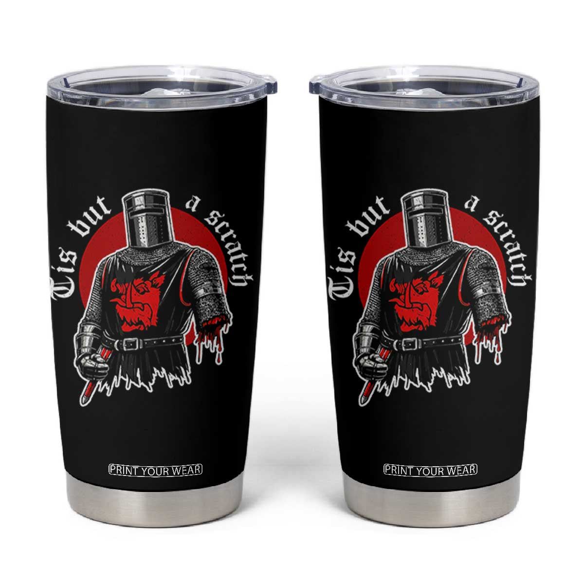 Funny One Arm Knight Medieval Tumbler Cup Tis But A Scratch Classic Dark Humor Parody TS02 Black Print Your Wear