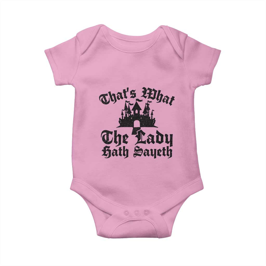 Funny Thats What The Lady Hath Sayeth Baby Onesie Old English Castle Funny Medieval Humor