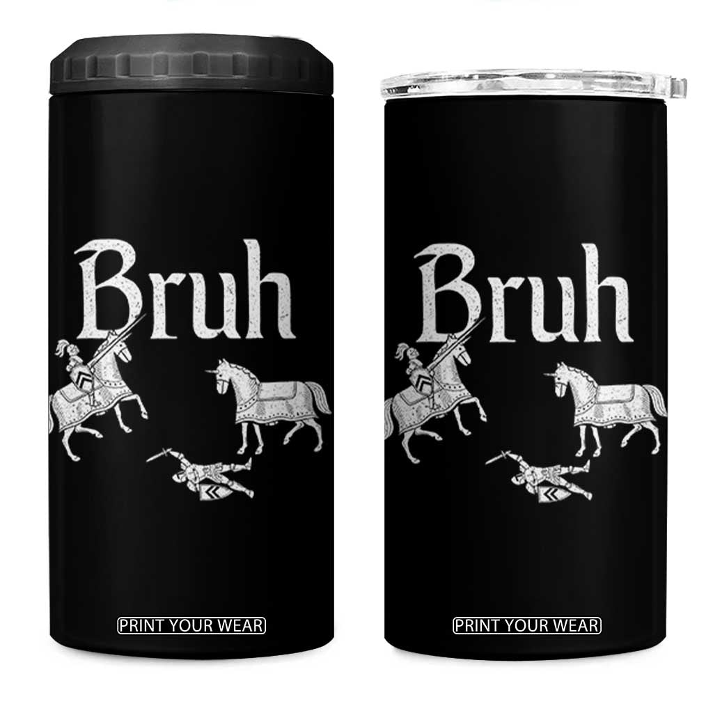Funny Bruh Medieval Jousting Fallen Knight Graphic 4 in 1 Can Cooler Tumbler Sarcastic Renaissance Faire Meme TS02 One Size: 16 oz Black Print Your Wear
