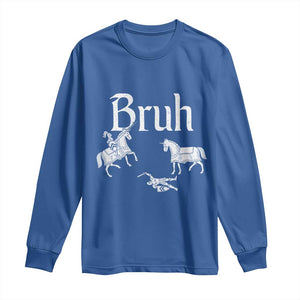 Funny Bruh Medieval Jousting Fallen Knight Graphic Long Sleeve Shirt Sarcastic Renaissance Faire Meme