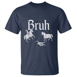 Funny Bruh Medieval Jousting Fallen Knight Graphic T Shirt Sarcastic Renaissance Faire Meme