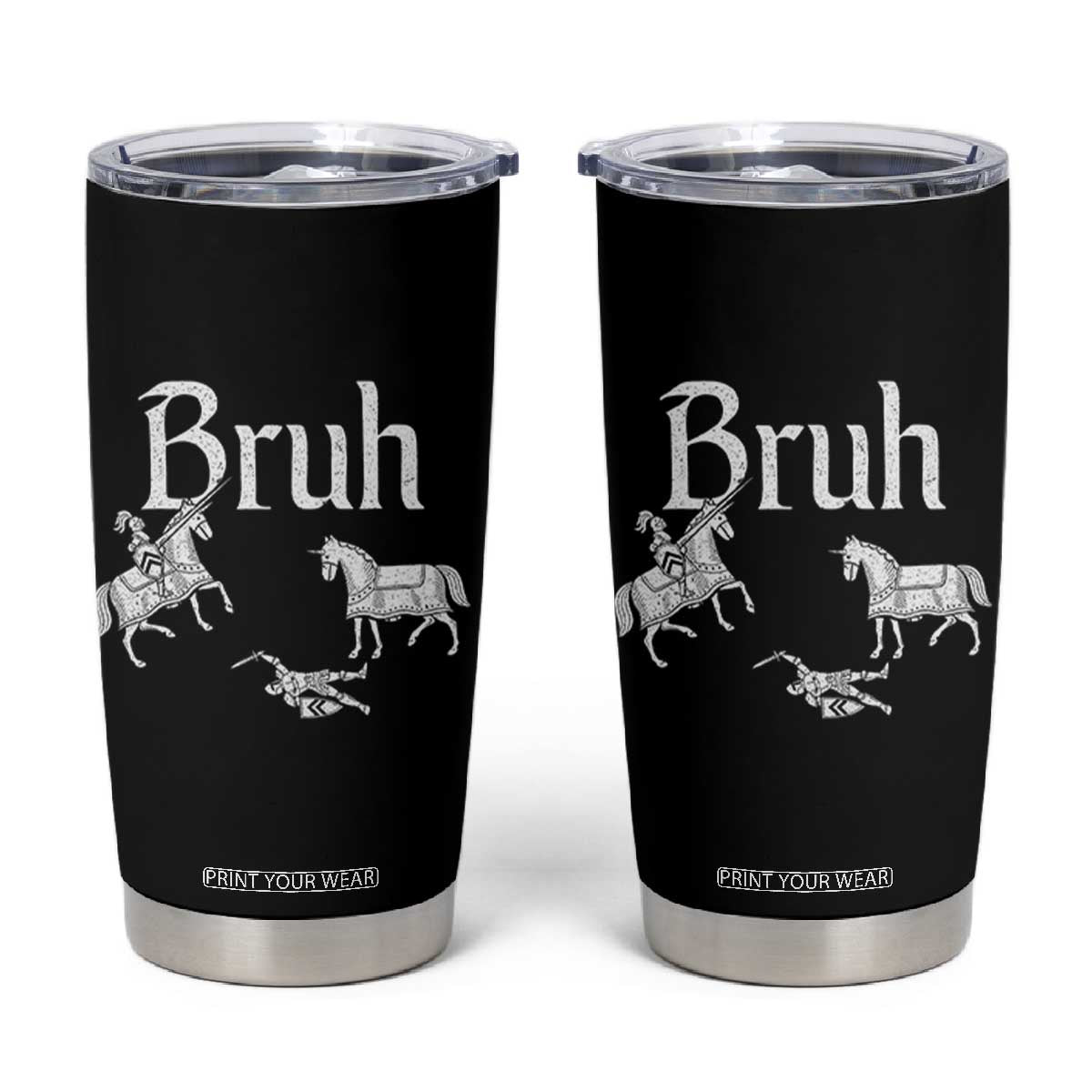 Funny Bruh Medieval Jousting Fallen Knight Graphic Tumbler Cup Sarcastic Renaissance Faire Meme TS02 Black Print Your Wear