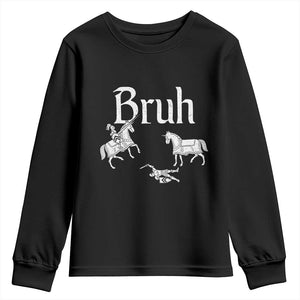 Funny Bruh Medieval Jousting Fallen Knight Graphic Youth Sweatshirt Sarcastic Renaissance Faire Meme