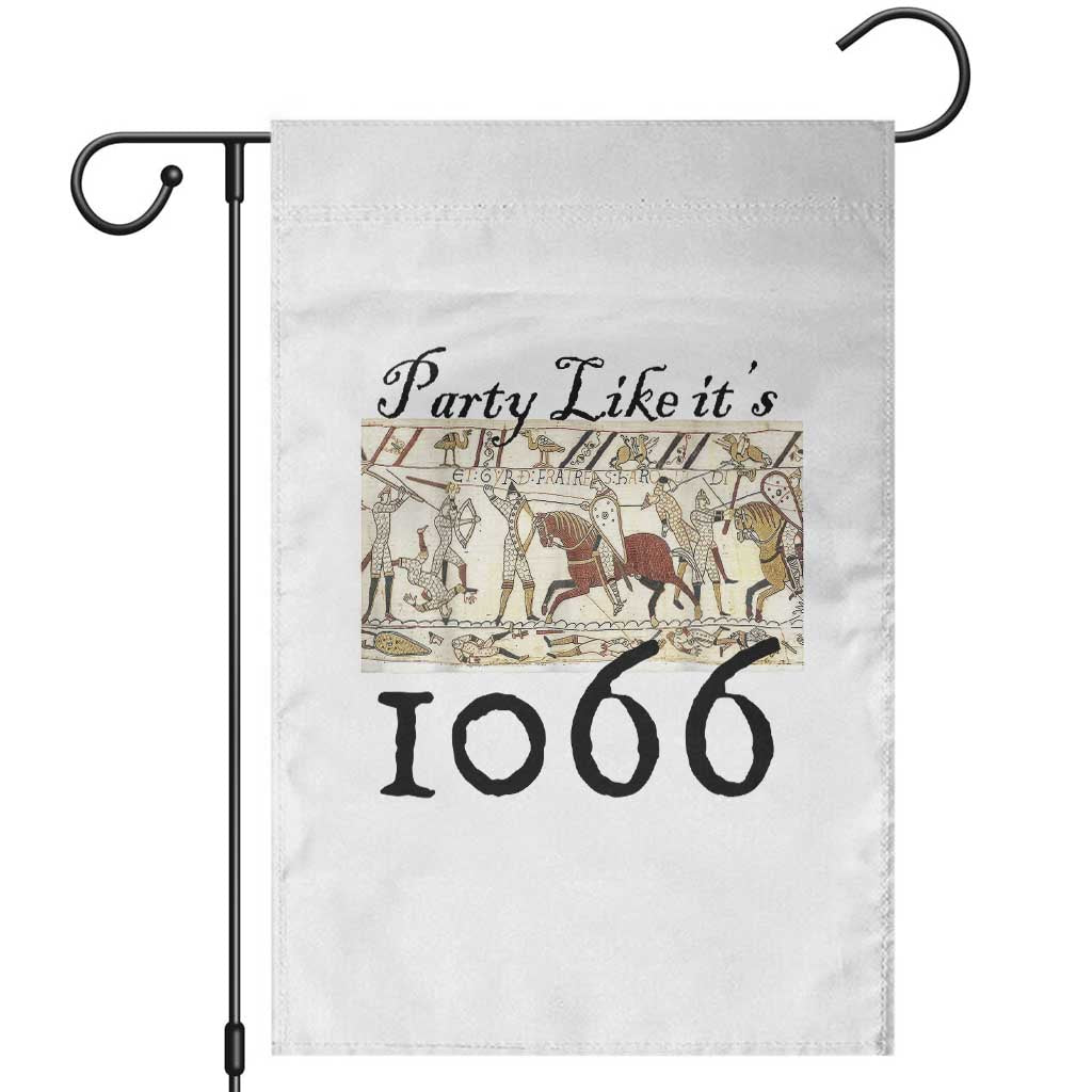 Funny Medieval Humor Battle of Hastings Garden Flag Party Like Its 1066 Historic Bayeux Tapestry Graphic TS02 White Print Your Wear
