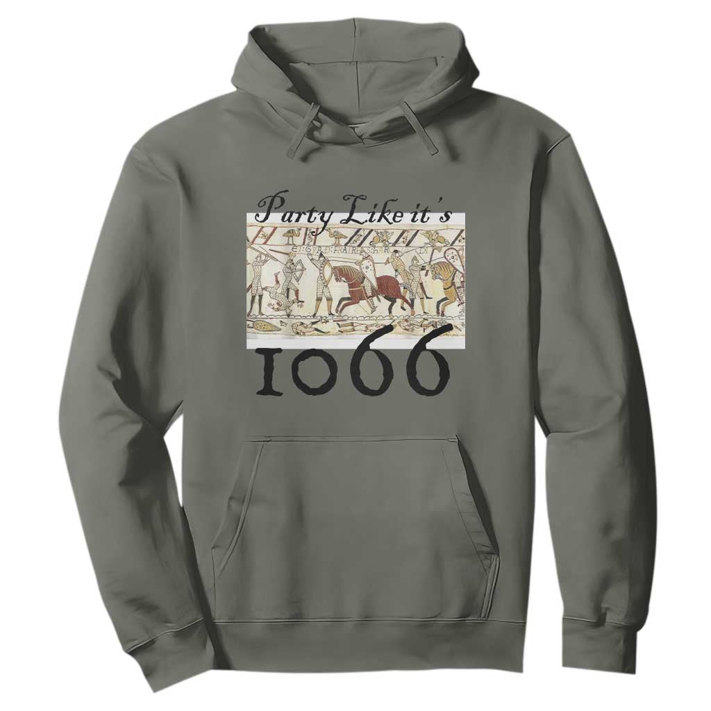 Funny Medieval Humor Battle of Hastings Hoodie Party Like Its 1066 Historic Bayeux Tapestry Graphic
