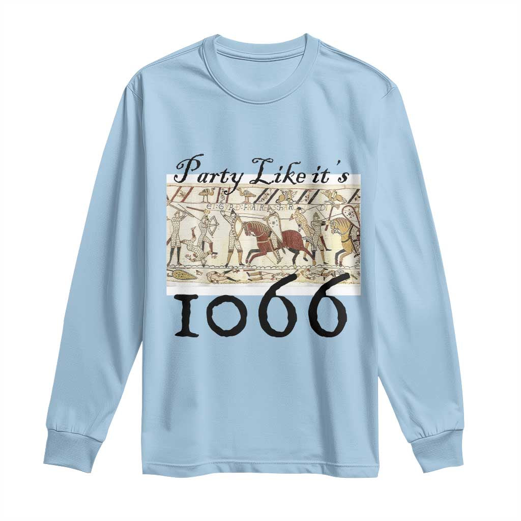Funny Medieval Humor Battle of Hastings Long Sleeve Shirt Party Like Its 1066 Historic Bayeux Tapestry Graphic