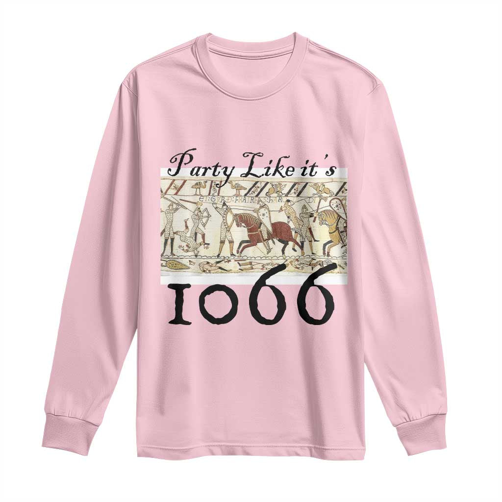 Funny Medieval Humor Battle of Hastings Long Sleeve Shirt Party Like Its 1066 Historic Bayeux Tapestry Graphic