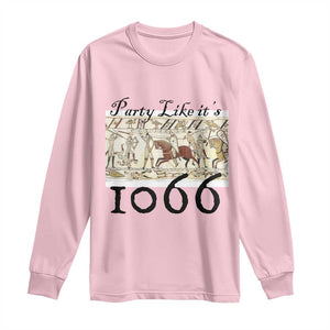 Funny Medieval Humor Battle of Hastings Long Sleeve Shirt Party Like Its 1066 Historic Bayeux Tapestry Graphic