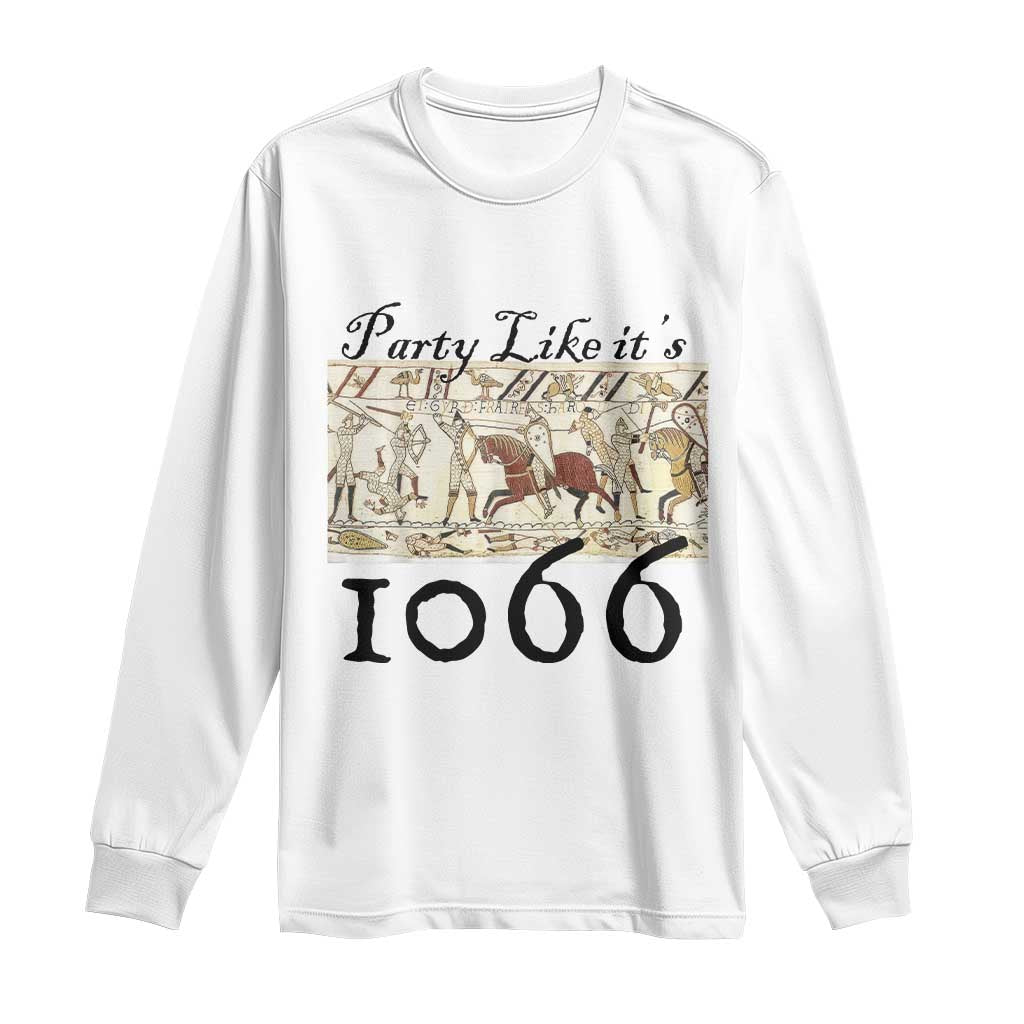 Funny Medieval Humor Battle of Hastings Long Sleeve Shirt Party Like Its 1066 Historic Bayeux Tapestry Graphic TS02 White Print Your Wear