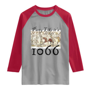 Funny Medieval Humor Battle of Hastings Raglan Shirt Party Like Its 1066 Historic Bayeux Tapestry Graphic