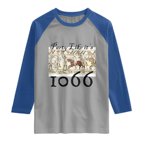 Funny Medieval Humor Battle of Hastings Raglan Shirt Party Like Its 1066 Historic Bayeux Tapestry Graphic