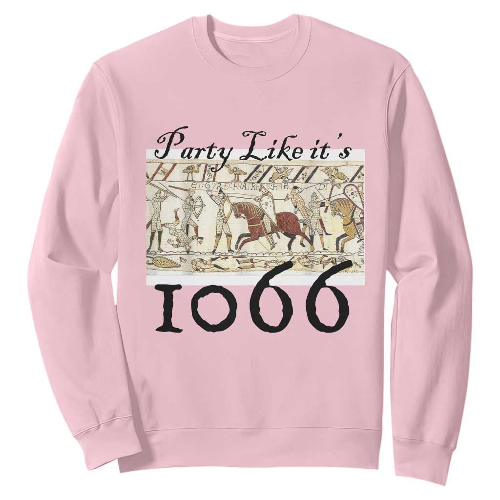 Funny Medieval Humor Battle of Hastings Sweatshirt Party Like Its 1066 Historic Bayeux Tapestry Graphic