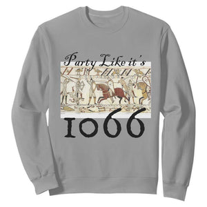 Funny Medieval Humor Battle of Hastings Sweatshirt Party Like Its 1066 Historic Bayeux Tapestry Graphic