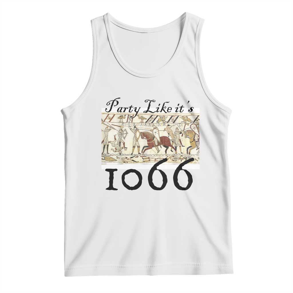 Funny Medieval Humor Battle of Hastings Tank Top Party Like Its 1066 Historic Bayeux Tapestry Graphic TS02 White Print Your Wear