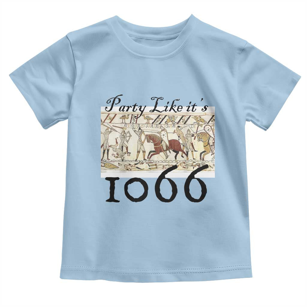 Funny Medieval Humor Battle of Hastings Toddler T Shirt Party Like Its 1066 Historic Bayeux Tapestry Graphic