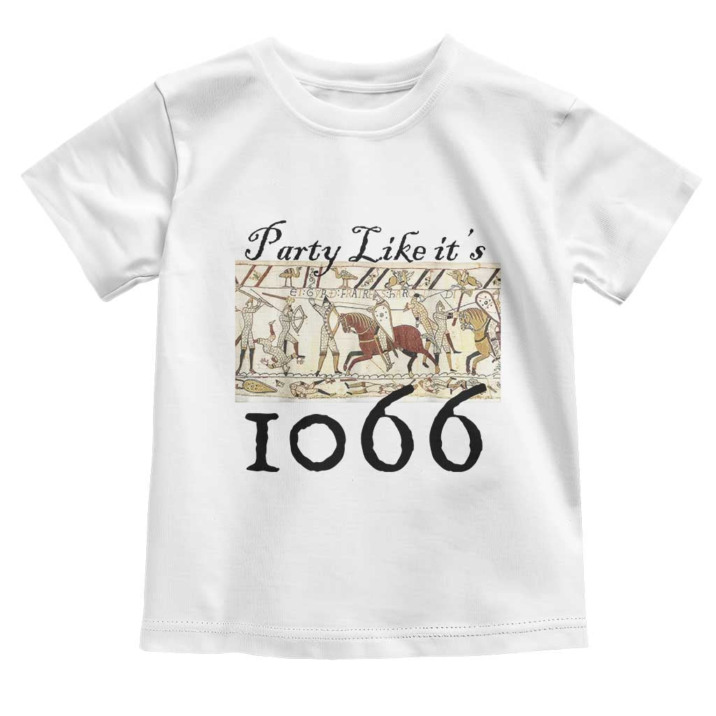 Funny Medieval Humor Battle of Hastings Toddler T Shirt Party Like Its 1066 Historic Bayeux Tapestry Graphic TS02 White Print Your Wear