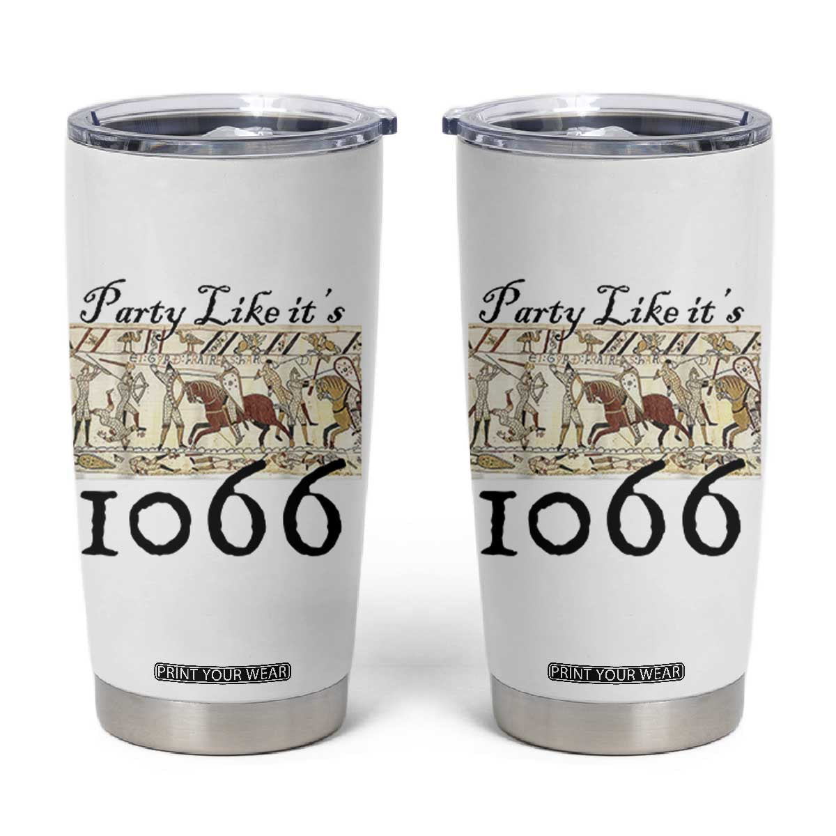 Funny Medieval Humor Battle of Hastings Tumbler Cup Party Like Its 1066 Historic Bayeux Tapestry Graphic TS02 White Print Your Wear